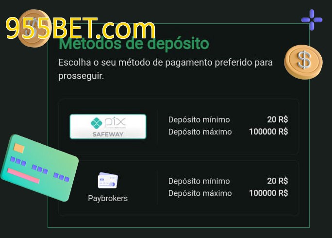 O cassino 955BET.combet oferece uma grande variedade de métodos de pagamento